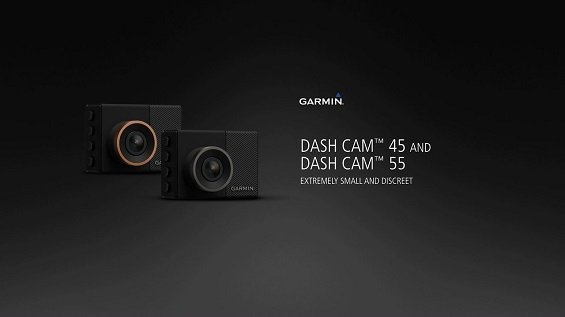 Видеорегистраторы Garmin Dash Cam 45 и 55