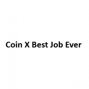 Coin X Best Job Ever