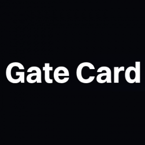 Gate Card