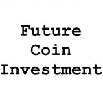 Future Coin Investment
