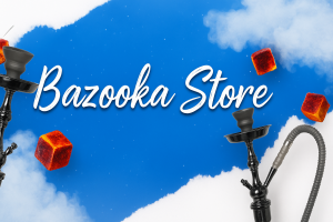 Bazooka Store